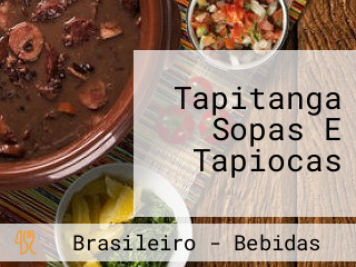Tapitanga Sopas E Tapiocas
