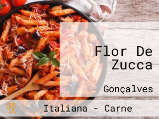 Flor De Zucca
