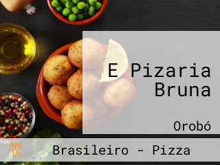 E Pizaria Bruna