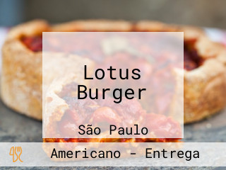 Lotus Burger