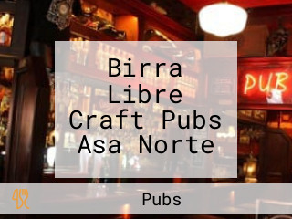 Birra Libre Craft Pubs Asa Norte