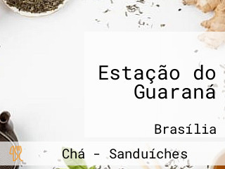 Estação do Guaraná