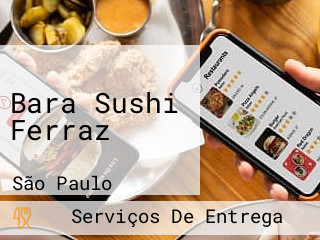 Bara Sushi Ferraz
