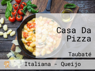Casa Da Pizza