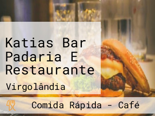 Katias Bar Padaria E Restaurante