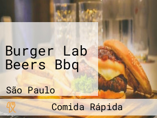 Burger Lab Beers Bbq