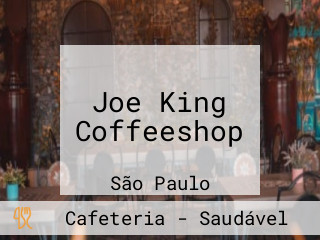 Joe King Coffeeshop