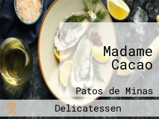 Madame Cacao