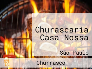 Churascaria Casa Nossa