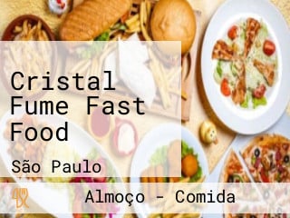 Cristal Fume Fast Food