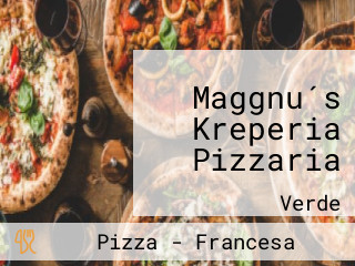 Maggnu´s Kreperia Pizzaria