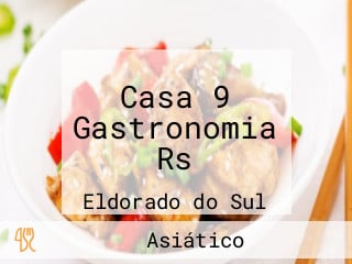 Casa 9 Gastronomia Rs