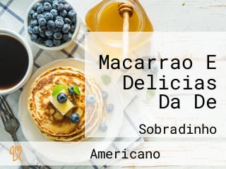 Macarrao E Delicias Da De