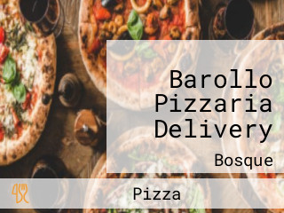 Barollo Pizzaria Delivery