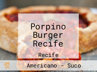 Porpino Burger Recife