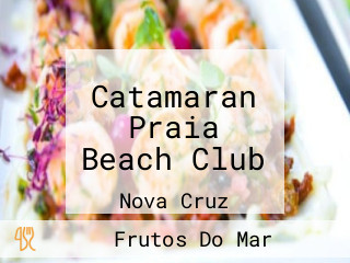 Catamaran Praia Beach Club