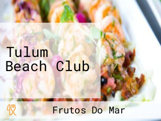 Tulum Beach Club