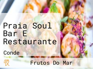 Praia Soul Bar E Restaurante