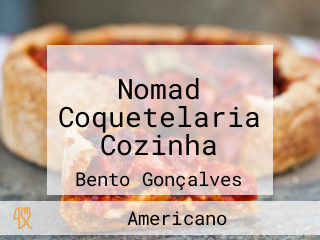 Nomad Coquetelaria Cozinha