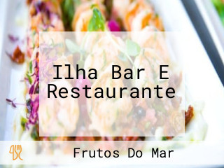 Ilha Bar E Restaurante