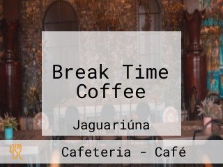 Break Time Coffee