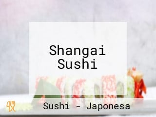 Shangai Sushi