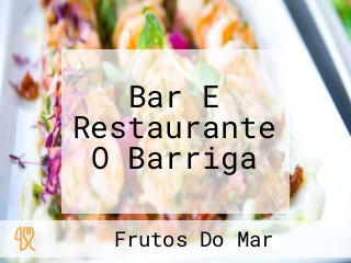 Bar E Restaurante O Barriga