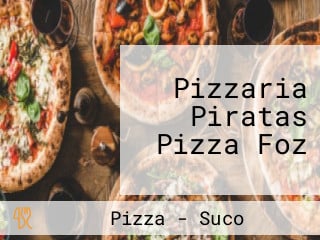 Pizzaria Piratas Pizza Foz