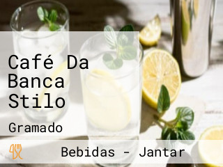 Café Da Banca Stilo