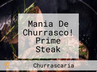 Mania De Churrasco! Prime Steak Burger Iguatemi Alphaville
