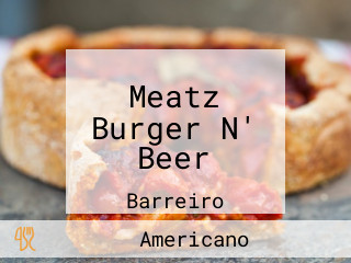 Meatz Burger N' Beer