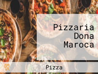 Pizzaria Dona Maroca