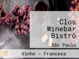 Clos Winebar Bistrô
