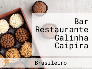 Bar Restaurante Galinha Caipira