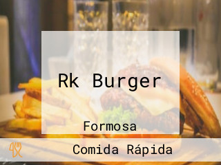 Rk Burger