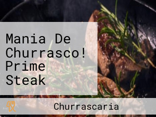 Mania De Churrasco! Prime Steak Burger São Carlos