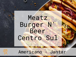 Meatz Burger N' Beer Centro Sul