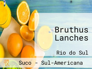 Bruthus Lanches