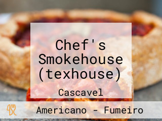 Chef's Smokehouse (texhouse)