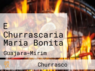 E Churrascaria Maria Bonita