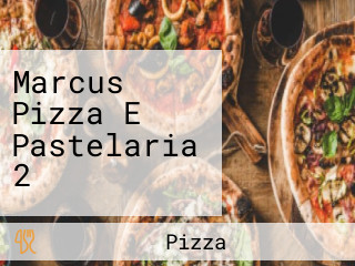 Marcus Pizza E Pastelaria 2