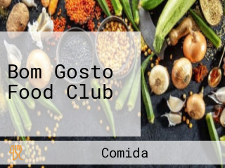 Bom Gosto Food Club