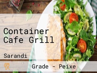 Container Cafe Grill