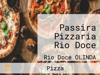 Passira Pizzaria Rio Doce