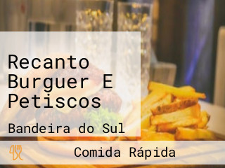 Recanto Burguer E Petiscos