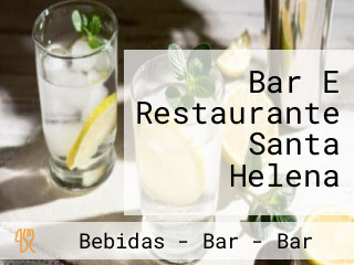 Bar E Restaurante Santa Helena