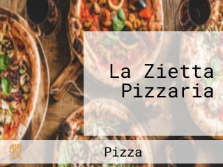 La Zietta Pizzaria
