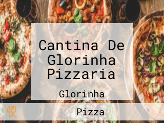 Cantina De Glorinha Pizzaria