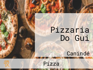 Pizzaria Do Gui