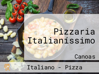 Pizzaria Italianíssimo